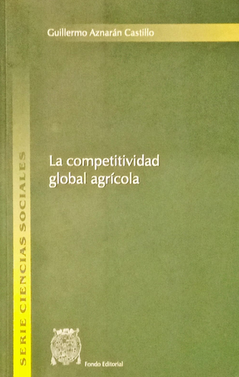 LA COMPETITIVIDAD GLOBAL AGRÍCOLA