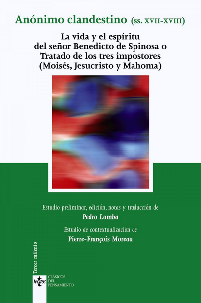 LA VIDA Y EL ESPÍRITU DEL SEÑOR BENEDICTO DE SPINOSA