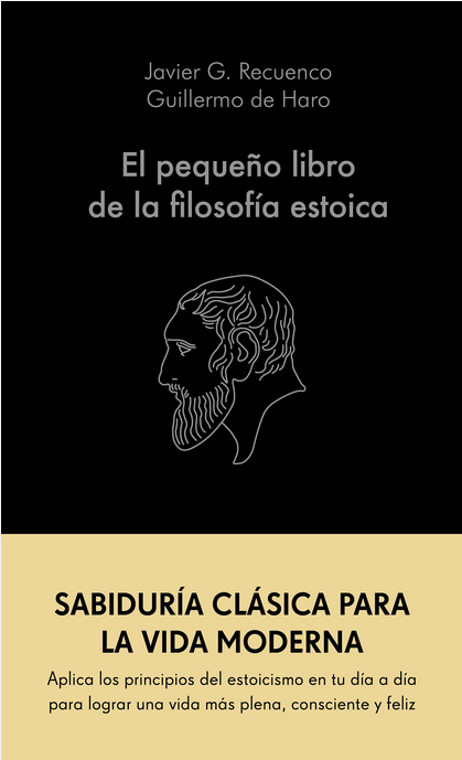 EL PEQUEÑO LIBRO DE LA FILOSOFÍA ESTOICA