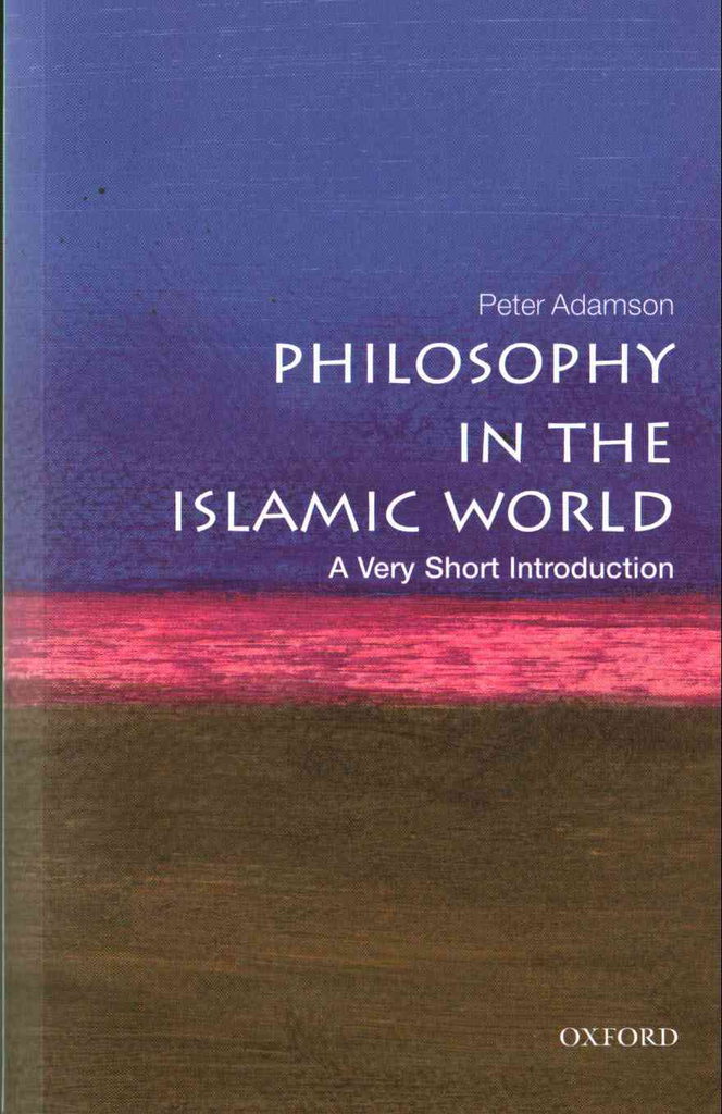 PHILOSOPHY IN THE ISLAMIC WORLD