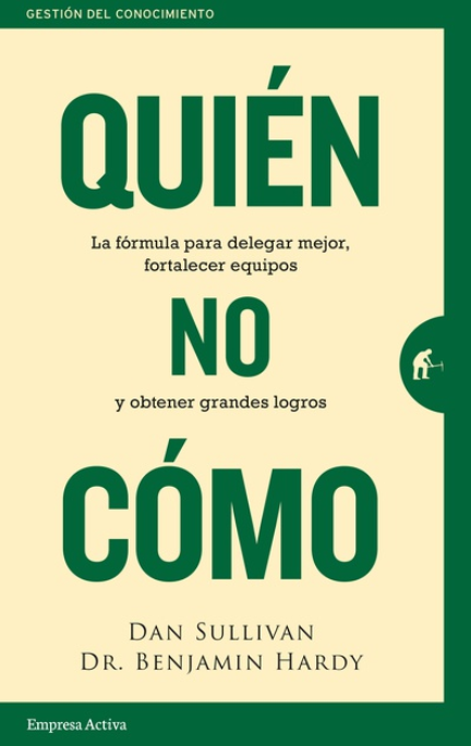QUIÉN, NO CÓMO