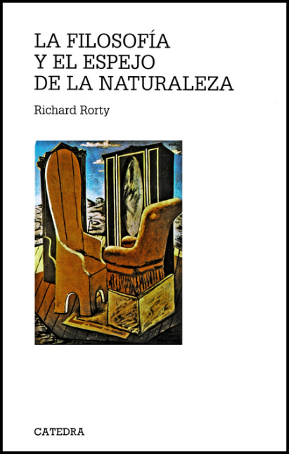 LA FILOSOFÍA Y EL ESPEJO DE LA NATURALEZA