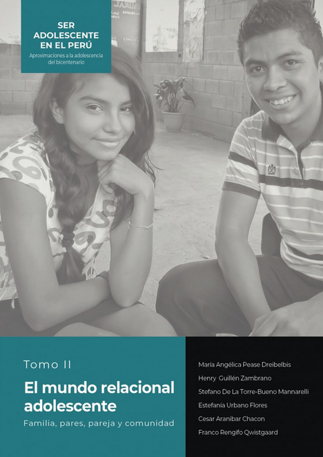 SER ADOLESCENTE EN EL PERÚ: APROXIMACIONES A LA ADOLESCENCIA DEL BICENTENARIO (Tomo II)