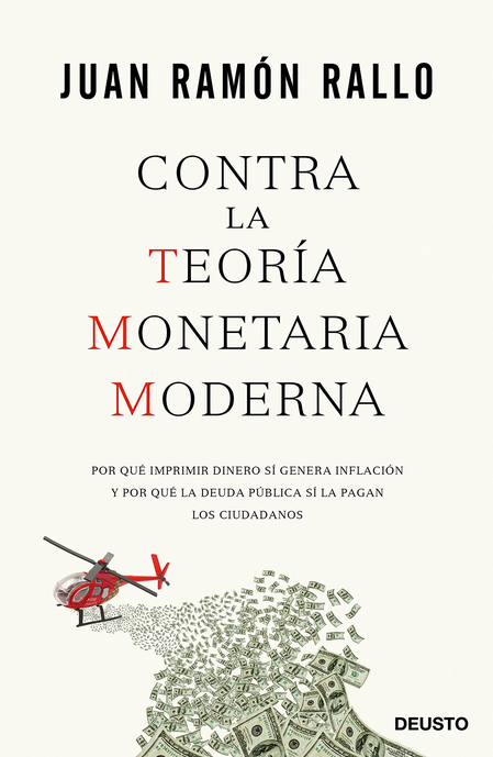 CONTRA LA TEORÍA MONETARIA MODERNA