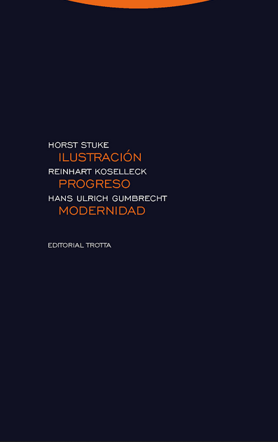 ILUSTRACIÓN, PROGRESO, MODERNIDAD