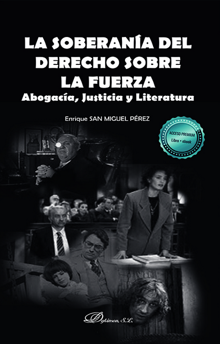 LA SOBERANÍA DEL DERECHO SOBRE LA FUERZA