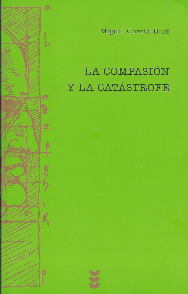 LA COMPASIÓN Y LA CATÁSTROFE