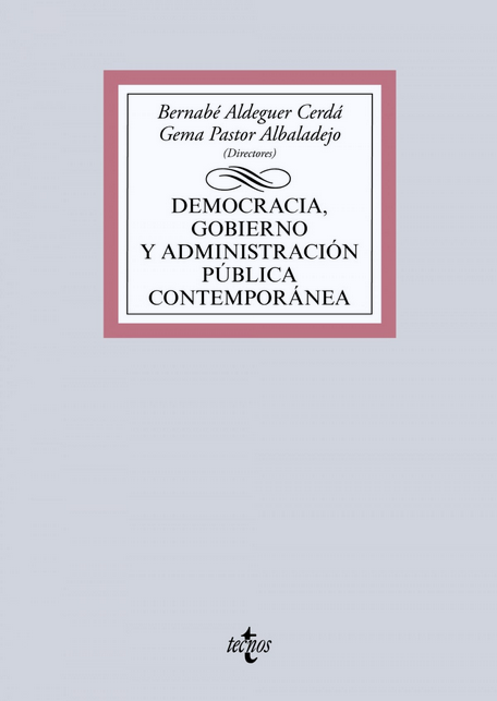 DEMOCRACIA, GOBIERNO Y ADMINISTRACIÓN PÚBLICA CONTEMPORÁNEA