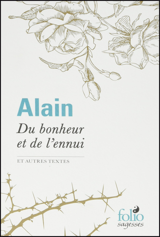 DU BONHEUR ET L'ENNUI