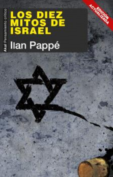 LOS DIEZ MITOS SOBRE ISRAEL