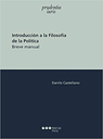 INTRODUCCIÓN A LA FILOSOFÍA DE LA POLÍTICA