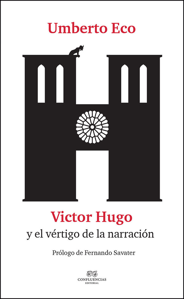 VICTOR HUGO Y EL VÉRTIGO DE LA NARRACIÓN