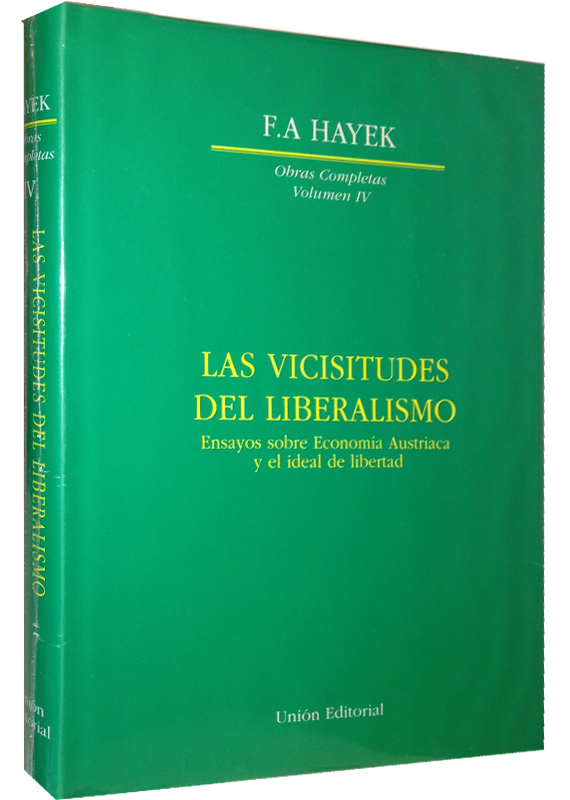 LAS VICISITUDES DEL LIBERALISMO