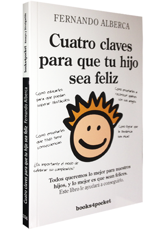 CUATRO CLAVES PARA QUE TU HIJO SEA FELÍZ
