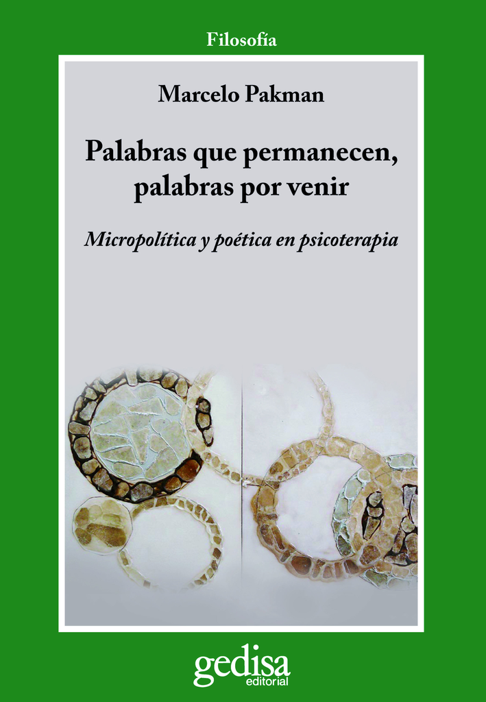 PALABRAS QUE PERMANECEN, PALABRAS POR VENIR
