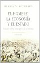 EL HOMBRE, LA ECONOMÍA Y EL ESTADO I
