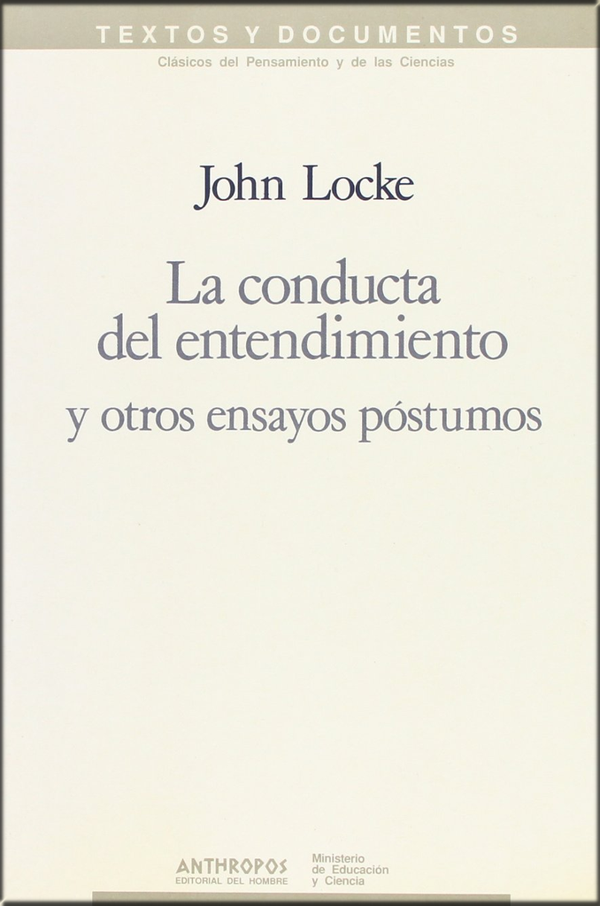 LA CONDUCTA DEL ENTENDIMIENTO