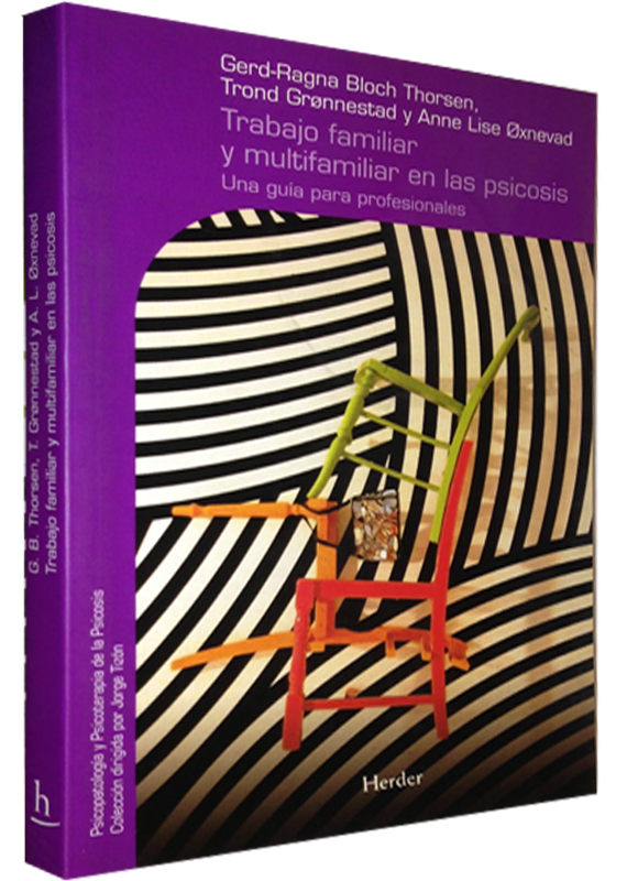TRABAJO FAMILIAR Y MULTIFAMILIAR EN LA PSICOSIS