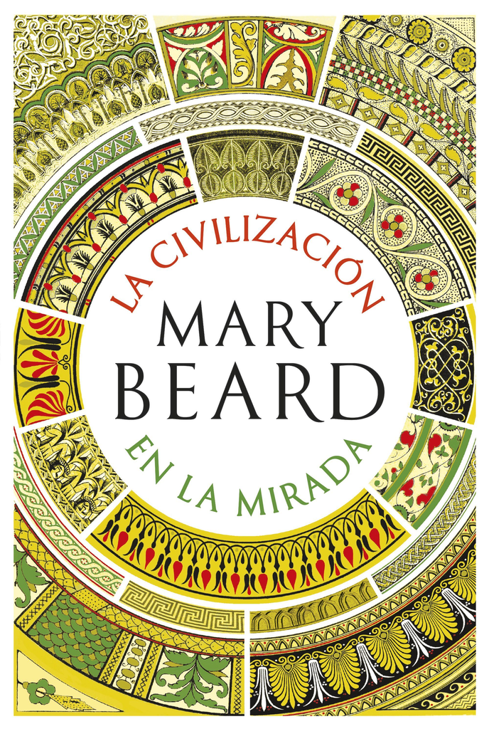 LA CIVILIZACIÓN EN LA MIRADA (tapa dura)