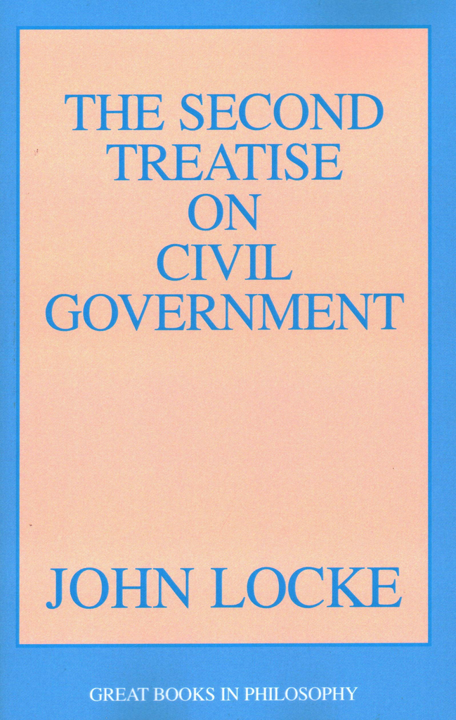THE SECOND TREATISE OF CIVIL GOVERNMENT