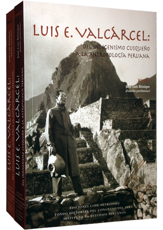 DEL INDIGENISMO CUSQUEÑO A LA ANTROPOLOGÍA PERUANA