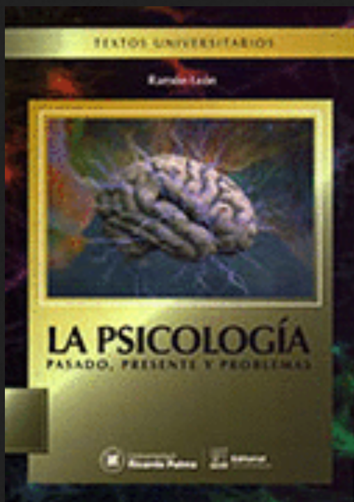 LA PSICOLOGÍA: PASADO, PRESENTE Y PROBLEMAS