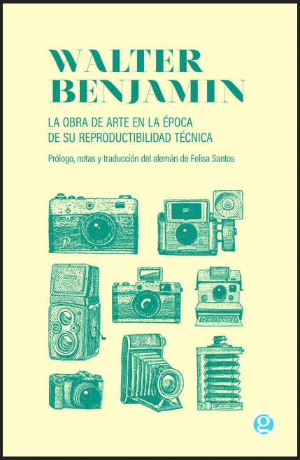 LA OBRA DE ARTE EN LA ÉPOCA DE SU REPRODUCTIBILIDAD TÉCNICA