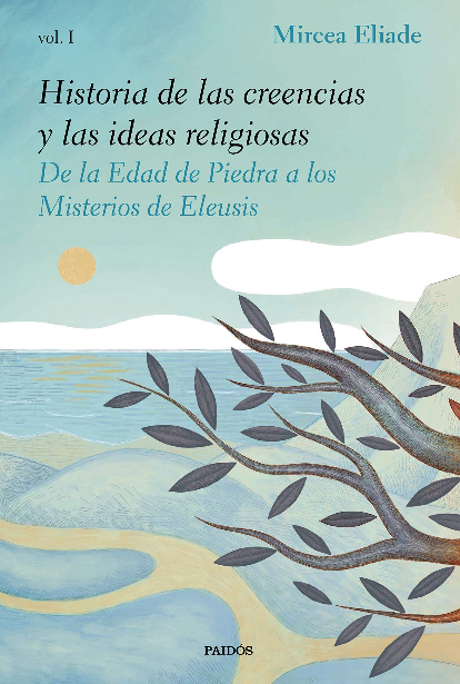 HISTORIA DE LAS CREENCIAS RELIGIOSAS I