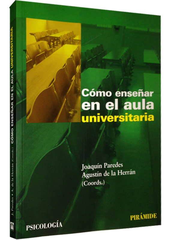 CÓMO ENSEÑAR EN EL AULA UNIVERSITARIA