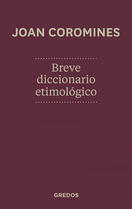 BREVE DICCIONARIO ETIMOLÓGICO