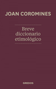 BREVE DICCIONARIO ETIMOLÓGICO