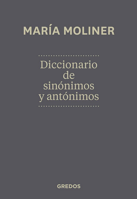 DICCIONARIO DE SINÓNIMOS Y ANTÓNIMOS