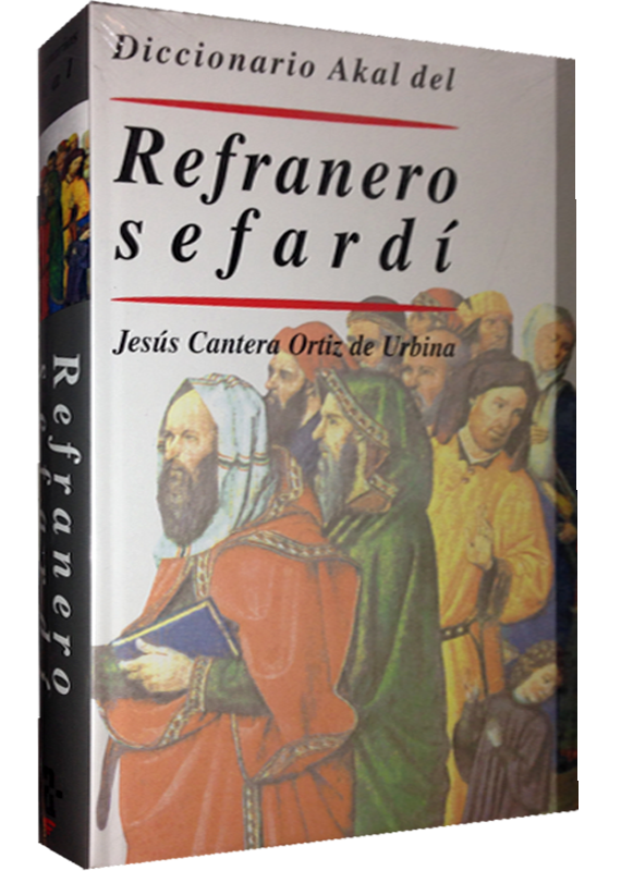 DICCIONARIO AKAL DEL REFRANERO SEFARDÍ