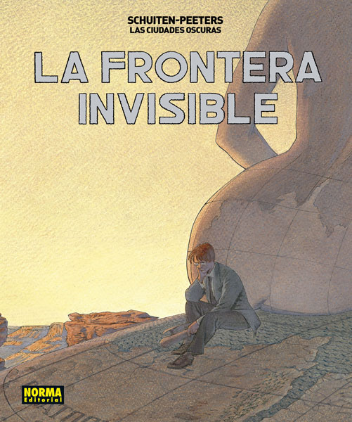 LAS CIUDADES OSCURAS: LA FRONTERA INVISIBLE