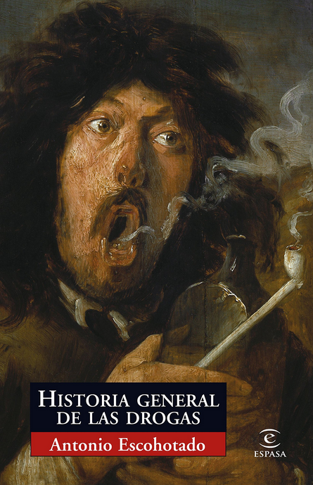 HISTORIA GENERAL DE LAS DROGAS