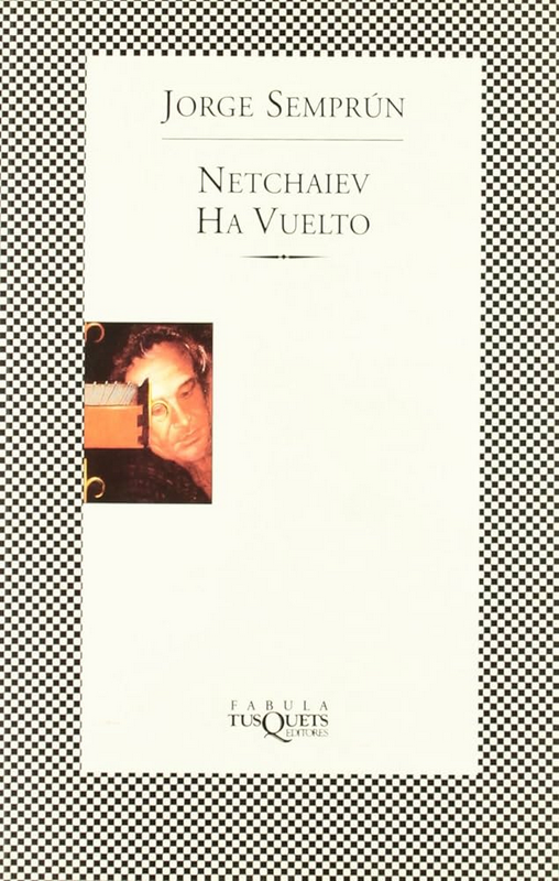 NETCHAIEV HA VUELTO