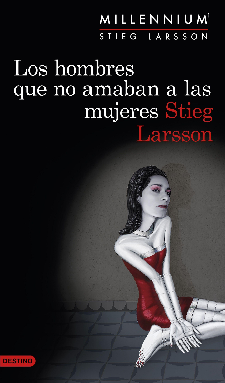 Saga Millennium 1/7: LOS HOMBRES QUE NO AMABAN A LAS MUJERES