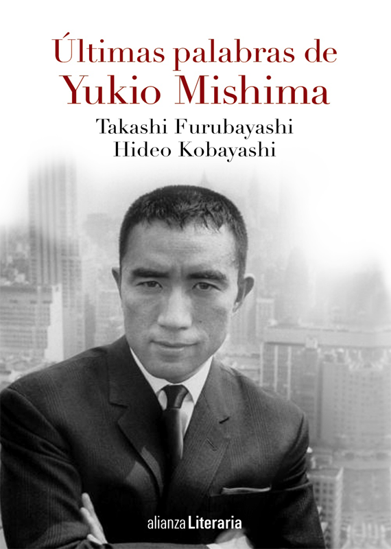 ÚLTIMAS PALABRAS DE YUKIO MISHIMA