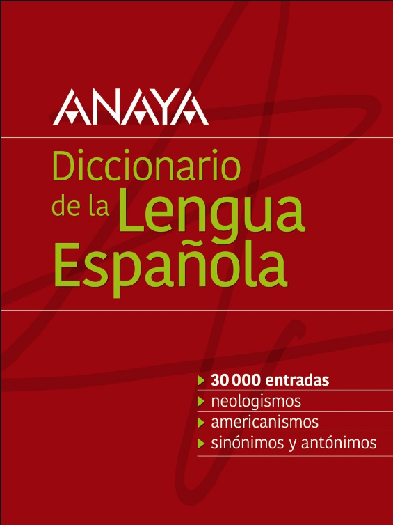DICCIONARIO ANAYA DE LA LENGUA ESPAÑOLA