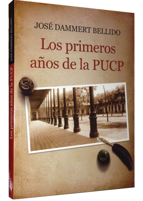 LOS PRIMEROS AÑOS DE LA PUCP
