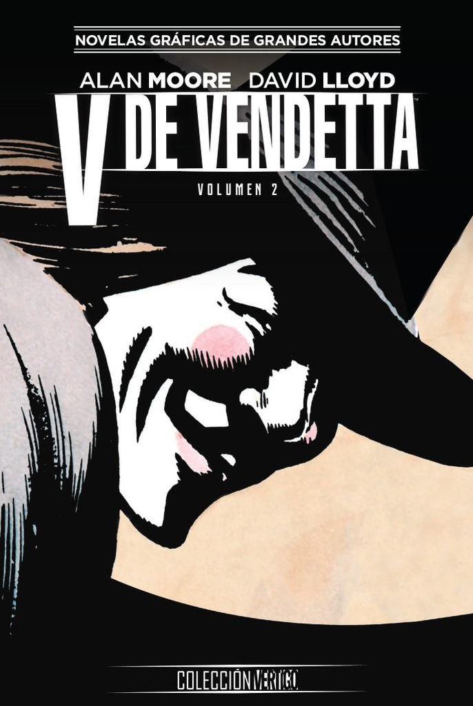 COLECCIÓN VÉRTIGO 03: V DE VENDETTA (Parte 2)