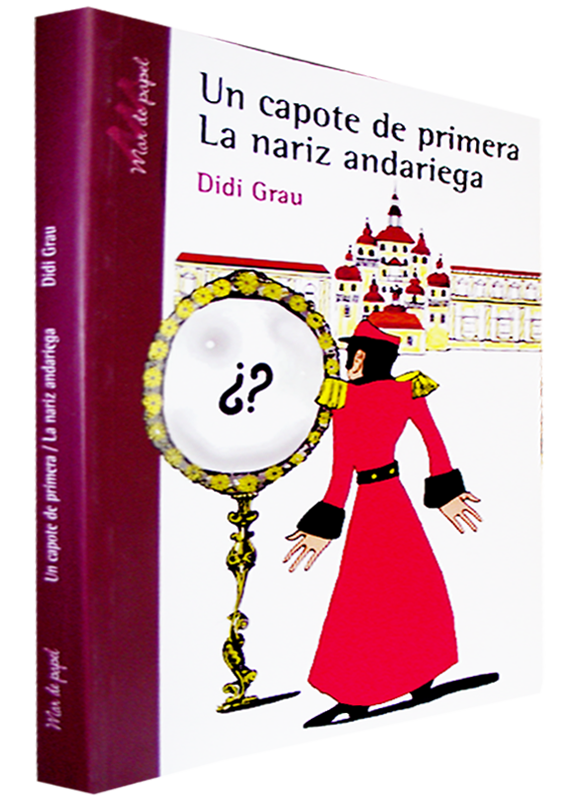 UN CAPOTE DE PRIMERA. LA NARIZ ANDARIEGA