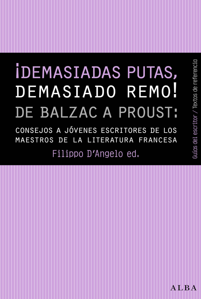 ¡DEMASIADAS PUTAS, DEMASIADO REMO! DE BALZAC A PROUST