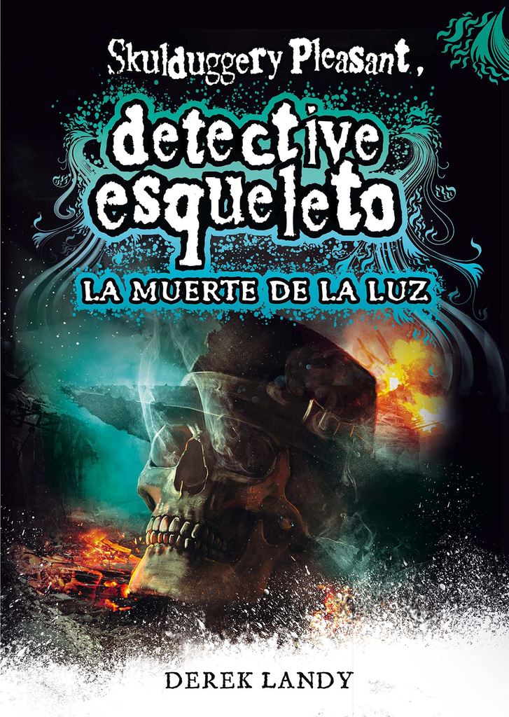 DETECTIVE ESQUELETO 09: LA MUERTE DE LA LUZ