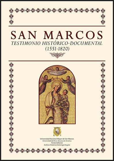 SAN MARCOS: TESTIMONIO HISTÓRICO-DOCUMENTAL (1551-1820)