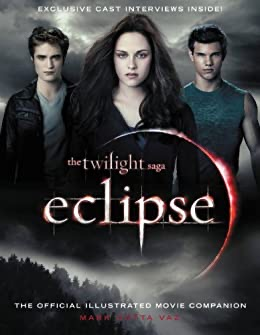 THE TWILIGHT SAGA ECLIPSE. OFFICIAL ILLUSTRATED
