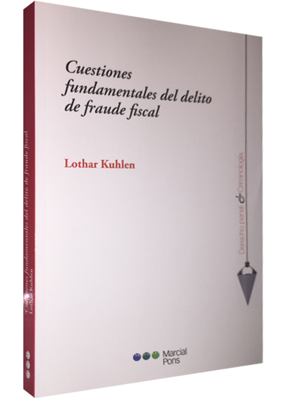 CUESTIONES FUNDAMENTALES DEL DELITO DE FRAUDE FISCAL