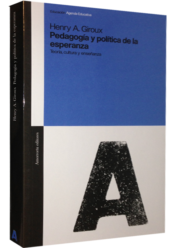 PEDAGOGÍA Y POLÍTICA DE LA ESPERANZA