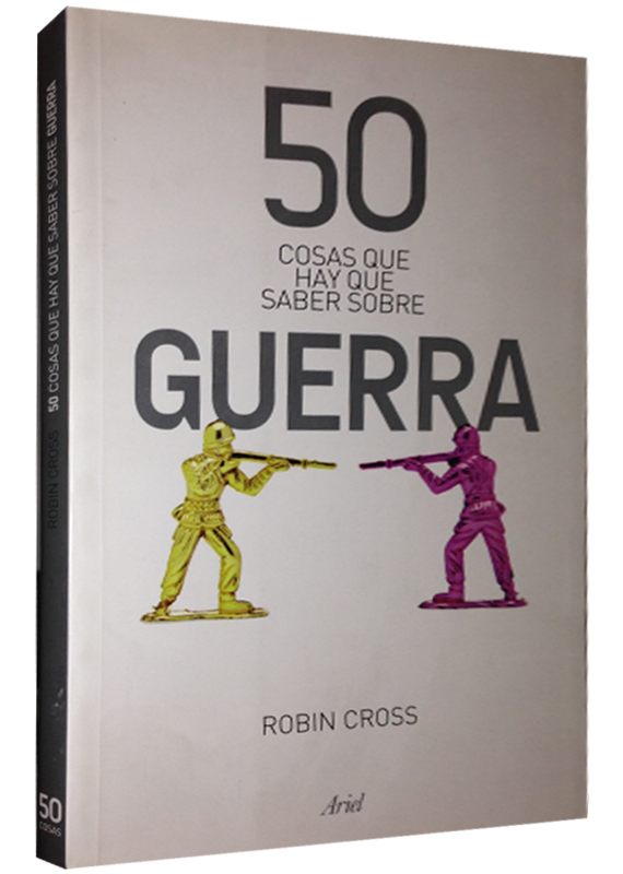 50 COSAS QUE HAY QUE SABER SOBRE GUERRA