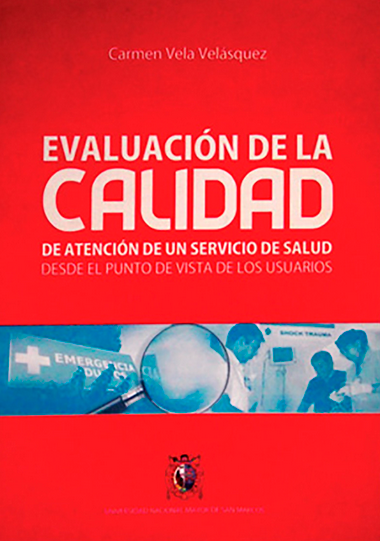 EVALUACIÓN DE LA CALIDAD DE ATENCIÓN DE UN SERVICIO DE SALUD DESDE EL PUNTO DE VISTA DE LOS USUARIOS